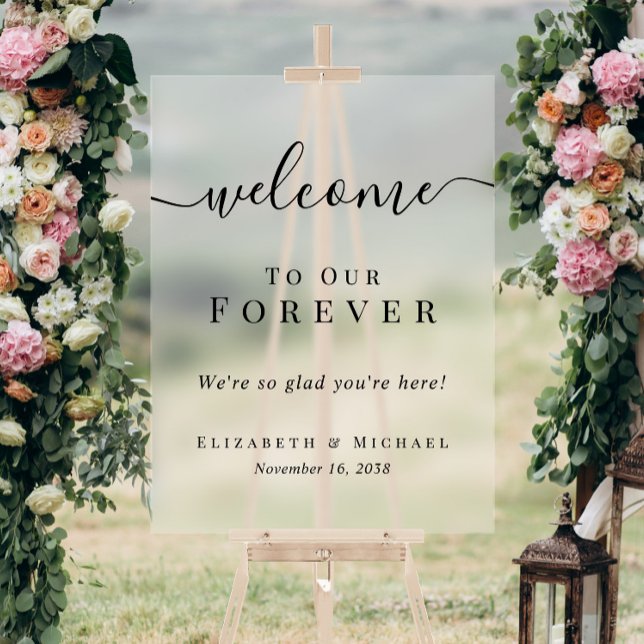 Willkommen bei Forever Wedding Frosted Acrylschild (Welcome To Forever Wedding Frosted Acrylic Sign)