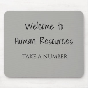 Willkommen bei Human Resources Nehmen Sie eine Num Mousepad