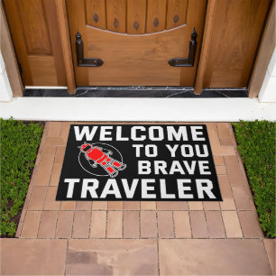Willkommen bei Ihnen, tapferer Reisender Fußmatte