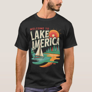 Willkommen bei Lake America Vintage-Segelschiff T-Shirt
