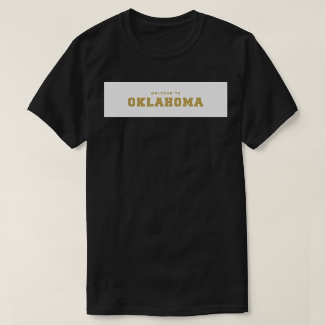 Willkommen bei Oklahoma T-Shirt (Design vorne)