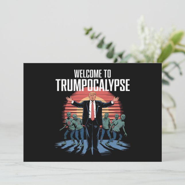 Willkommen bei Trump-ocalypse Funny Trump Hallowee Einladung (Stehend Vorderseite)