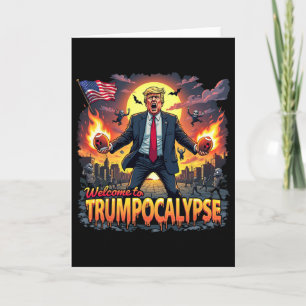 Willkommen bei Trump-okalypse Lustiger Donald Trum Karte