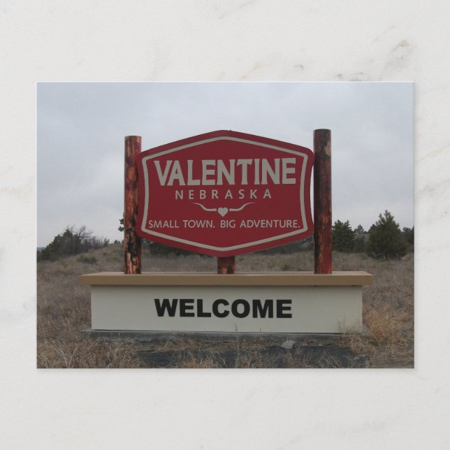 Willkommen bei Valentine, Nebraska-Zeichen Postkarte (Vorderseite)