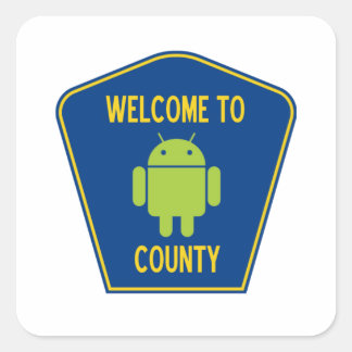 Willkommen beim Android Landkreis (Bug Droid Sign) Quadratischer Aufkleber