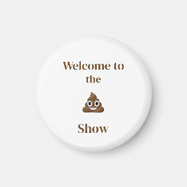 Willkommen beim Poo Emoji Show Funny Magnet