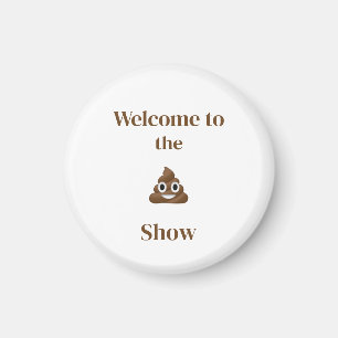 Willkommen beim Poo Emoji Show Funny Magnet