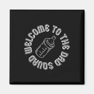 Willkommen beim Vater Squad New Dads zum ersten Ma Magnet