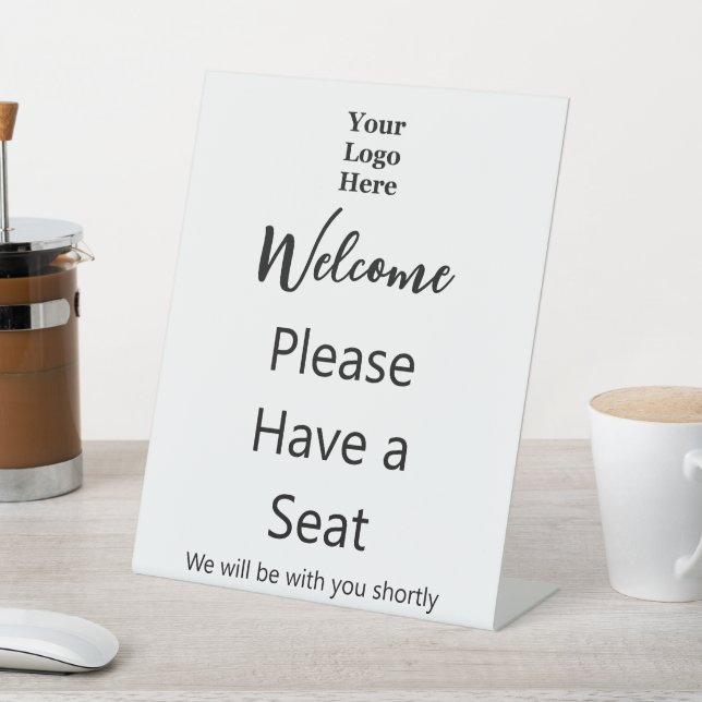 Willkommen Bitte haben Sie Platz und Ihr Firmenlog Sockelschild (In SItu)