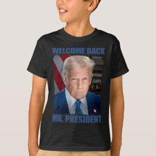 Willkommen Ck Herr Präsident Donald Trump Amtseinf T-Shirt