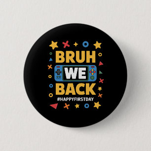 Willkommen Ck in der Schule Lustiger Gamer Bruh Wi Button
