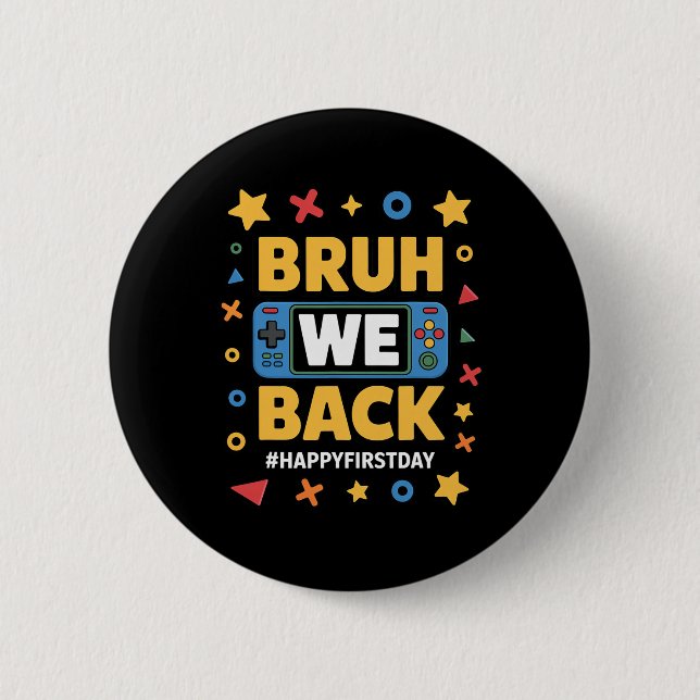 Willkommen Ck in der Schule Lustiger Gamer Bruh Wi Button (Vorderseite)