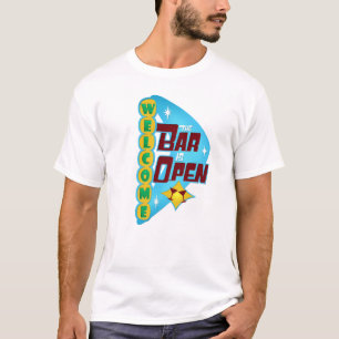 Willkommen, die Bar ist geöffnet T-Shirt