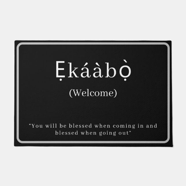 Willkommen | Ekaabo Yoruba Door Mat Fußmatte (Vorderseite)