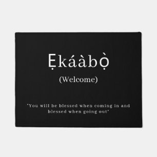 Willkommen Ekaabo Yoruba Door Mat Fußmatte