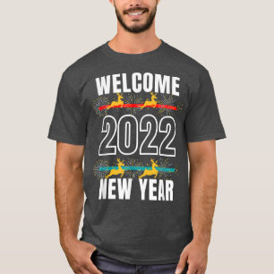 Willkommen Frohes neues Jahr 2022 Silvester Party  T-Shirt