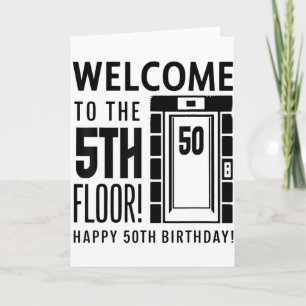 Willkommen im 5. Stockwerk Alles Gute zum 50. Gebu Karte