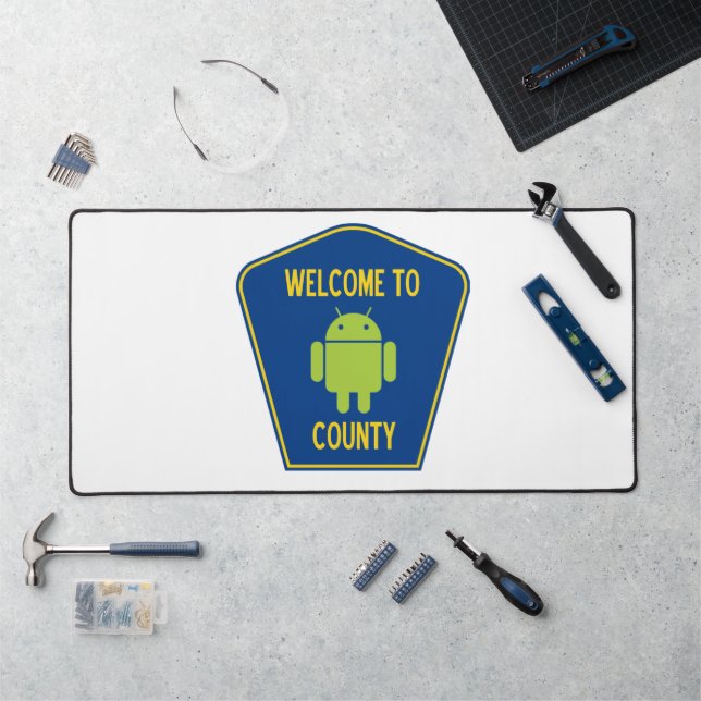Willkommen im Android Landkreis (Verkehrszeichen) Schreibtischunterlage (Arbeitsplatz)