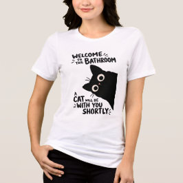 Willkommen im Badezimmer, eine Katze wird bei Ihne Tri-Blend Shirt