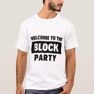 Willkommen im Block-Party T-Shirt
