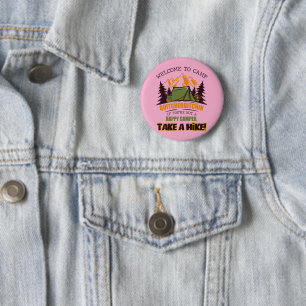 Willkommen im Camp Quitcherbitchin – Glücklicher C Button