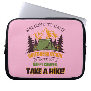 Willkommen im Camp Quitcherbitchin - Glücklicher C Laptopschutzhülle