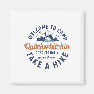 Willkommen im Camp Quitcherin Lustig Vintage Magnet