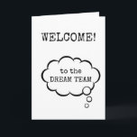 Willkommen im Dream Team, Neue Mitarbeiterkarte Karte<br><div class="desc">Willkommen im Dream Team. Minimalistisch,  Neuer Mitarbeiter,  Teammitglied,  erster Arbeitstag.</div>