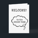 Willkommen im Dream Team, Neue Mitarbeiterkarte Karte<br><div class="desc">Willkommen im Dream Team. Minimalistisch,  Neuer Mitarbeiter,  Teammitglied,  erster Arbeitstag.</div>