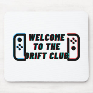 Willkommen im Drift Club Mousepad