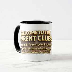 Willkommen im Elternclub, herzlichen Glückwunsch z Tasse