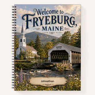 Willkommen im Fryeburg Maine Personalisierten Noti Notizbuch