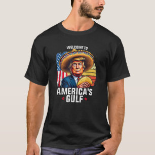 willkommen im Golf von Amerika Est 2025 T-Shirt