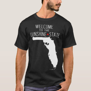 Willkommen im GUNSHINE Staat Florida T-Shirt