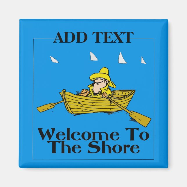 Willkommen im Shore, Rowboat & Sharks Magnet (Vorne)