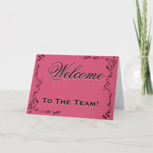 Willkommen im Team Swirl Blumen Schwarz & Rosa Karte