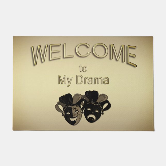 Willkommen im Theater meines Dramas Fußmatte (Vorderseite)