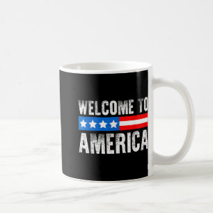 Willkommen in Amerika Patriotische USA-Flagge Neue Kaffeetasse