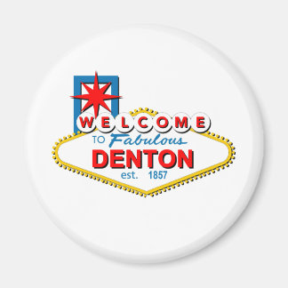 Willkommen in Denton, Texas! Magnet