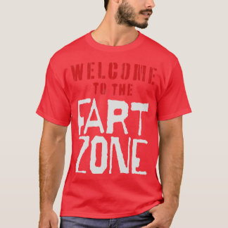 Willkommen in der FURZ ZONE T-Shirt