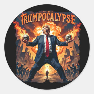 Willkommen in der Trump-okalypse Lustiger Donald T Runder Aufkleber