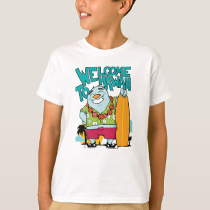 Willkommen in Hawaii T-Shirt