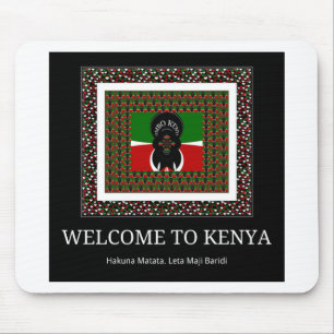 Willkommen in Kenya Hakuna Matata Mousepad