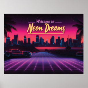 Willkommen in Neon Dreams - Retro Wave Cityscape Poster