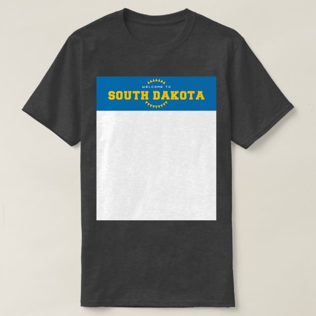 Willkommen in South Dakota T-Shirt (Design vorne)