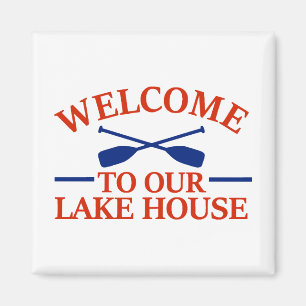 Willkommen in unserem Lake House Magnet