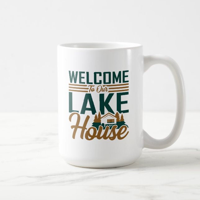 Willkommen in unserer Lake House Tasse (Rechts)