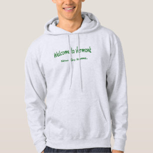Willkommen in Vermont Hoodie