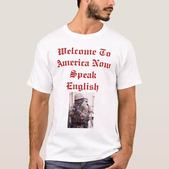 Willkommen nach Amerika sprechen jetzt Englisch T-Shirt (Vorderseite)
