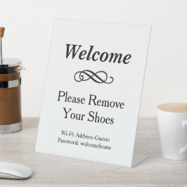 Willkommen Schwarz und Weiß Bitte Schuhe entfernen Sockelschild